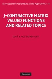 j contractive matrix valued functions and related topics encyclopedia of mathematics and its applications