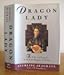 Dragon Lady: The Life and Legend of the Last Empress of China