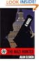 The Nazi Hunter: A Novel