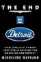 The End of Detroit: How the Big Three Lost Their Grip on the American Car Market