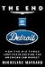 The End of Detroit: How the Big Three Lost Their Grip on the American Car Market