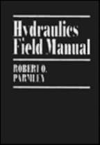 Hydraulics Field Manual
