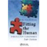 Fitting the Human: Introduction to Ergonomics by Kroemer, Karl H.E. [CRC Press, 2008] 6th Edition [Hardcover] (Hardcover)