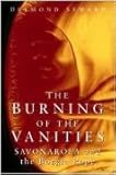 The burning of the vanities : Savonarola and the Borgia Pope