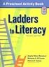 Ladders to Literacy: A Preschool Activity Book