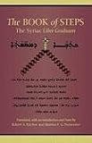 The Book Of Steps: The Syriac Liber Graduum