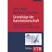Grundz�ge der Kunstwissenschaft: Gegenstandsbereiche - Institutionen - Problemfelder (Uni-Taschenb�cher M)