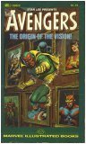 The Avengers; The Origin of the Vision! (Marvel Comics Illustrated)