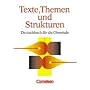 Texte, Themen und Strukturen. Neue Ausgabe, neue Rechtschreibung. Deutschbuch f�r die Oberstufe