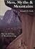 Men, Myths, and Mountains