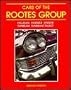 Cars of the Rootes Group/ Hillman, Humber, Singer, Sunbeam, Sunbeam Talbot (Marques and Models)
