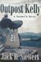 Outpost Kelly: A Tanker's Story