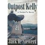 Outpost Kelly: A Tanker's Story (Alabama Fire Ant) book cover