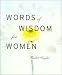 Words of Wisdom for Women