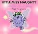 Little Miss Naughty and the Good Fairy (Mr. Men and Little Miss)