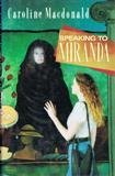 Speaking to Miranda
