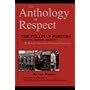 An Anthology Of Respect: The Pullman Porters National Historic Registry Of African American Railroad Employees