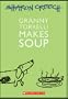 Granny Torrelli Makes Soup