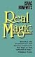 Real Magic : An Introductory Treatise on the Basic Principles of Yellow Magic