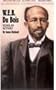 W.E.B. Du Bois (Melrose Square Black American Series)