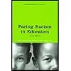 Facing Racism in Education (Harvard Educational Review: Reprint Series)