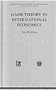 Game Theory in International Economics (Fundamentals of Pure and Applied Economics)