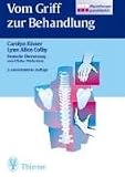 Vom Griff zur Behandlung. Physiotherapie grundsatzlich.