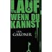 Lauf, wenn du kannst
