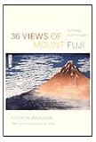 36 Views of Mount Fuji: On Finding Myself in Japan