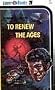 To Renew the Ages