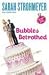 Bubbles Betrothed (Bubbles Yablonsky, #5)