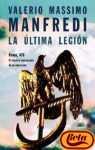 La Ultima Legion / The Last Legion (Spanish Edition)