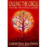 Calling the Circle: The First and Future Culture