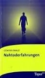 Nahtoderfahrungen: Hinweise auf ein Leben nach dem Tod
