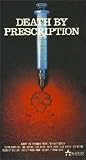Death By Prescription Aka (Good Doctor Bodkin-Adams)