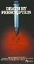 Death By Prescription Aka (Good Doctor Bodkin-Adams)