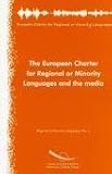 The European Charter for Regional or Minority Languages and the Media (Regional Or Minority Languages)
