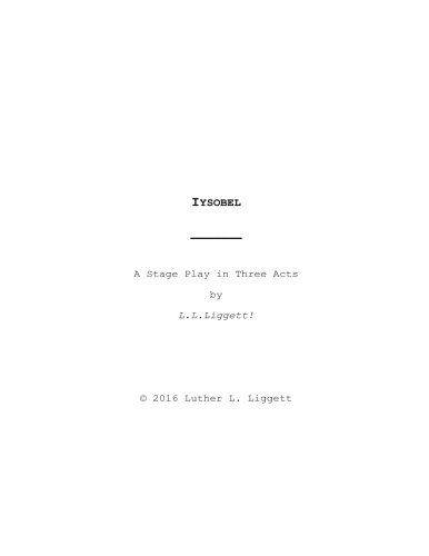 Iysobel: a stage play by LLLiggett!