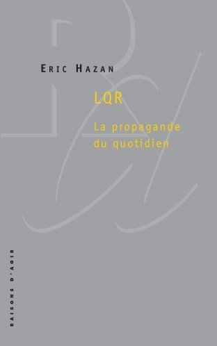 LQR : La propagande du quotidien
