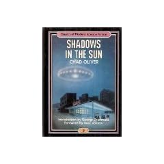 Shadows in the Sun (Classics of Modern Science Fiction)