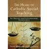The Heart of Catholic Social Teaching: Its Origin and Contemporary Significance