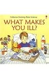 Buy : What Makes You Ill (Starting Point Science)