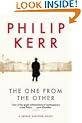 The One From The Other: A Bernie Gunther Novel: A Bernie Gunther Mystery (Bernie Gunther Mystery 4)
