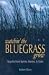 Book Watchin' the Bluegrass Grow: Appalachian Spirits, Stories, & Tales