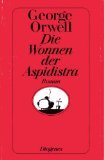Die Wonnen der Aspidistra - Roman. - George Orwell