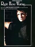 Right Here Waiting (Piano/Vocal/Chords, Sheet Music)