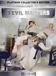 3 Evil Masters [DVD] [Region 1] [US Import] [NTSC]
