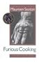 Furious Cooking (Iowa Poetry Prize)