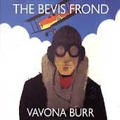 The Bevis Frond - Vavona Burr - Zortam Music