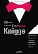 Der neue Knigge. Sichere Umgangsformen f�r alle Gelegenheiten.